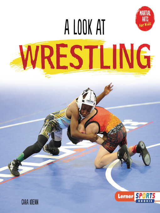 Title details for A Look at Wrestling by Cara Krenn - Available